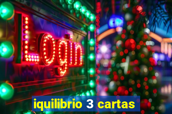 iquilibrio 3 cartas